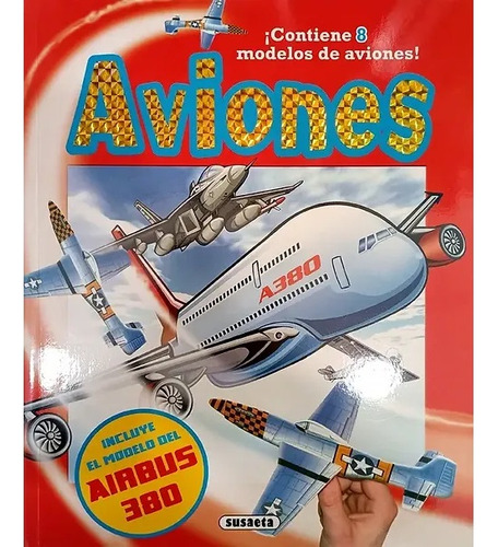 Aviones Libro Incluye Modelo Airbus 380 Susaeta Envío Gratis