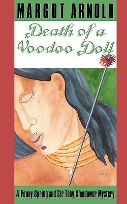 Libro Death Of A Voodoo Doll: A Penny Spring And Sir Toby...