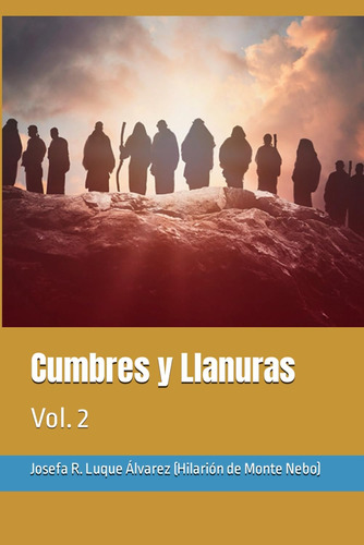 Libro: Cumbres Y Llanuras: Vol. 2 (spanish Edition)