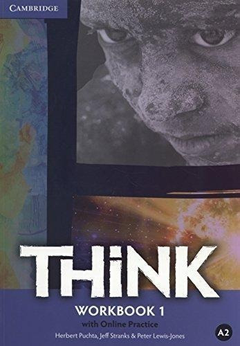 Think 1 -  Workbook With Online Practice Kel Ediciones