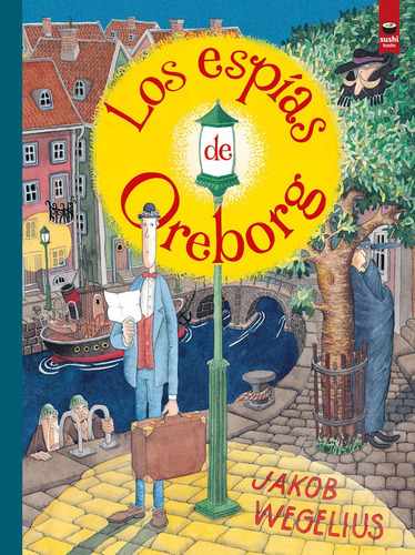 Espias De Oreborg,los, De Wegelius (es)jakob. Editorial Sushi Books En Español
