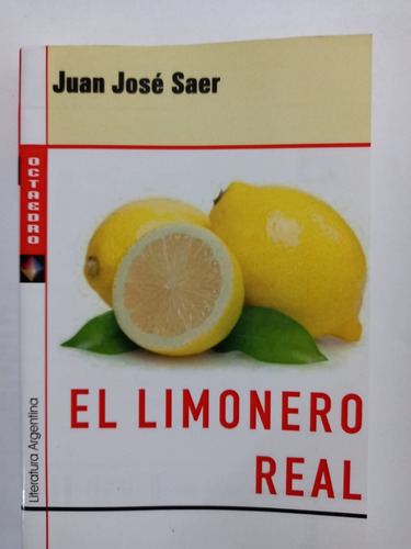 El Limonero Real - Juan José Saer - Libro Ed. Octa