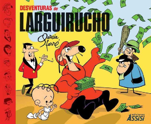 Libro - Desventuras De Larguirucho - Manuel García Ferre - 