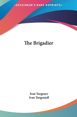 Libro The Brigadier - Turgenev, Ivan Sergeevich