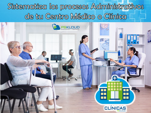 Sistema Administrativo Para Clinicas, Centro Medico, Pskloud