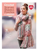 Comprar Libro: Bufandas, Chales Y Ponchos De Crochet En Un Fin De De