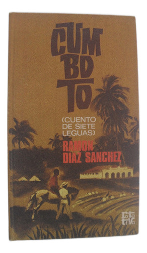 Cunboto: Novela De Ramón Díaz Sánchez (Usado)