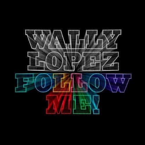 Wally Lopez Follow Me Cd Wea