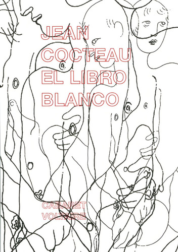 El Libro Blanco. Jean Cocteau