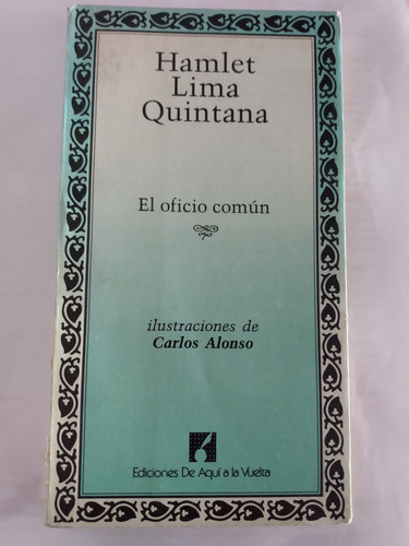 El Oficio Común - Hamlet Lima Quintana - Ilust. C. Alonso