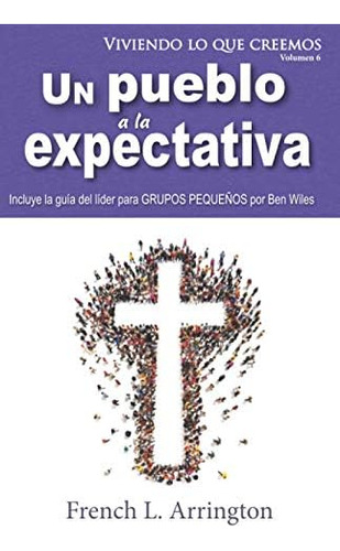 Libro: Un Pueblo A La Expectativa (spanish Edition)