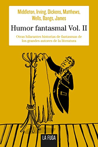 Humor Fantasmal Vol. 2, Aa.vv., La Fuga 