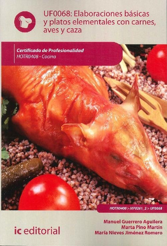 Libro Elaboraciones Básicas Y Platos Elementales Con Carnes,