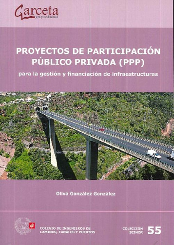 Libro Proyectos De Participación Público Privada ( Ppp ) De