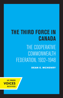 Libro The Third Force In Canada: The Cooperative Commonwe...