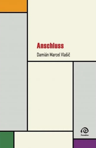 Anschluss - Damian Marcel Vlasic