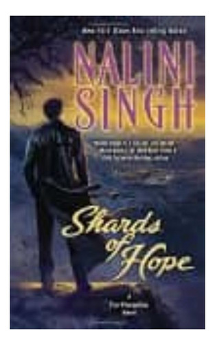 Shards Of Hope, De Singh, Nalini. Editorial Imp. Penguin Group (usa)   Jove, Tapa Blanda En Inglés