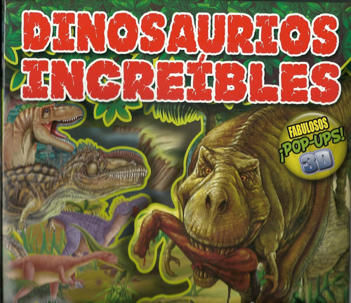 Carrusel: Dinosaurios Increíbles - Vv.aa