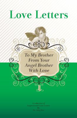 Libro To My Brother, From Your Angel Brother With Love: A...