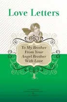 Comprar Libro To My Brother, From Your Angel Brother With Love: A...