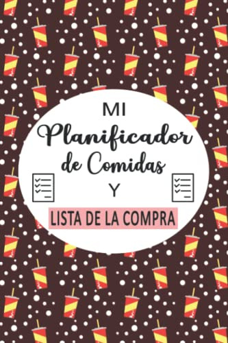 Mi Planificador De Comidas Y Lista De La Compra: Libreta Par