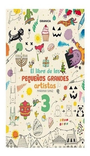 Libro De Los Pequeños Gdes.artist.03 - Sanz Mariana - #l