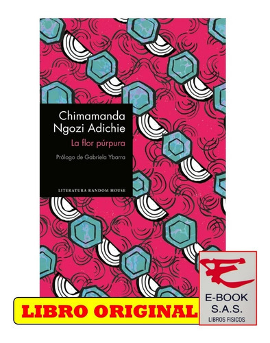 La Flor Púrpura, De Chimamanda Ngozi Adichie. Editorial Penguin Random House, Tapa Blanda En Español