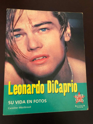 Libro Leonardo Di Caprio - Su Vida En Fotos Excelente Estado