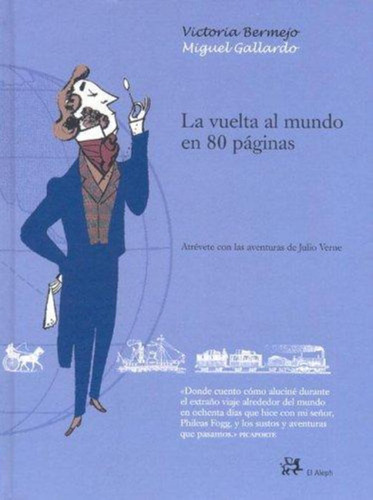 Vuelta Al Mundo En 80 Paginas, La