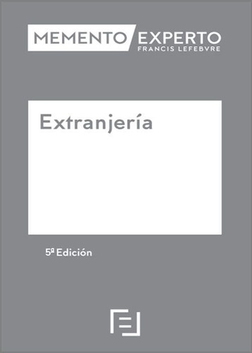 Libro Memento Experto Extranjeria 5âª Edicion - Aa.vv