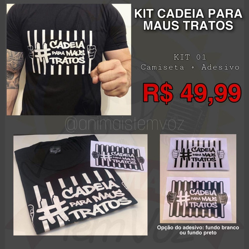 Imagem 2 de 5 de Kit 01 - Camiseta + Adesivo #cadeiaparamaustratos