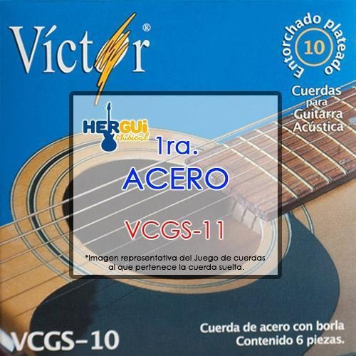 Cuerda 1ra. De Acero Victor Vcgs-11