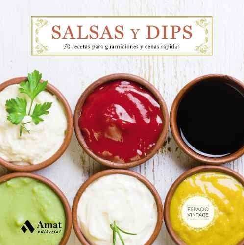 Salsas Y Dips - Espacio Vintage