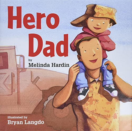 Hero Dad (Libro en Inglés), de Hardin, Melinda. Editorial Two Lions, tapa pasta dura, edición illustrated en inglés, 2012