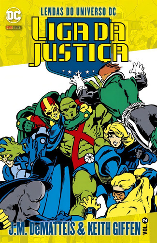 Lendas do Universo DC: Liga da Justiça Vol. 2, de Giffen, Keith. Editorial Panini, capa mole em português, 2019