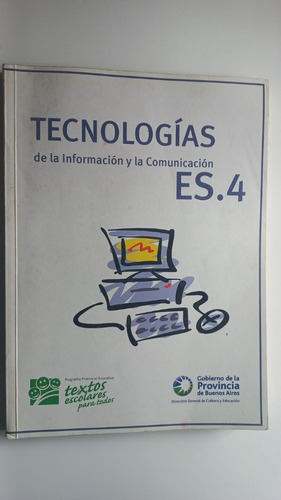 Tecnologías De La Información Y La Comunicación Es4 2007