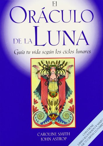 Libro Oraculo De La Luna El Guia Tu Vida Sugun Los Ciclos Lu