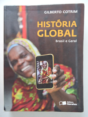 História Global Brasil E Geral - Gilberto Cotrim