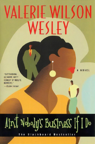 Ain't Nobody's Business If I Do, De Wesley, Valerie W.. Editorial Avon Books, Tapa Blanda En Inglés