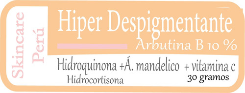 Crema Hiper Despigmentante Arbutina Forte + Mandelico
