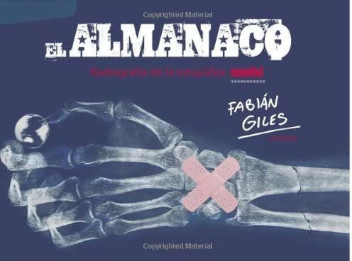 Libro: El Almanaco: Radiografia De La Estupidez Mundial (spa