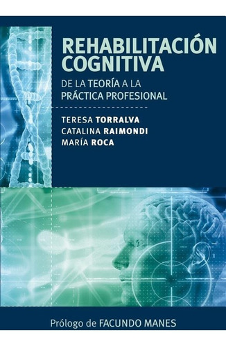 Rehabilitacion Cognitiva - Catalina Raimondi / Maria Roca