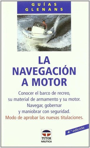 La Navegación A Motor