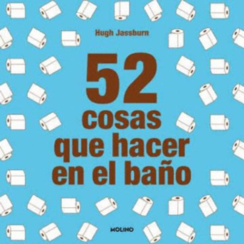 Libro 52 Cosas Que Hacer En El Baño