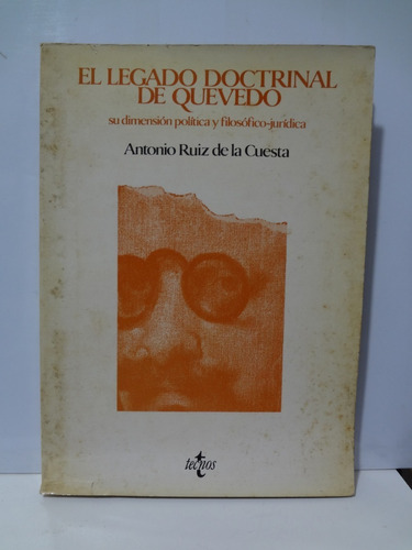 Livro El Legado Doctrinal De Quevedo Antonio R De La Cuesta