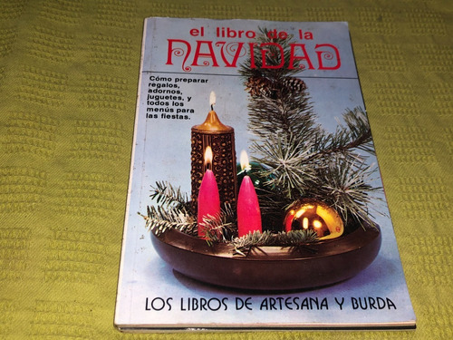 El Libro De La Navidad - Los Libros De Artesana Y Burda