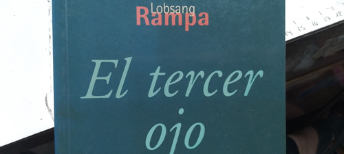 El Tercer Ojo Lobsang Rampa 