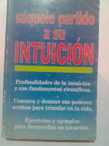 Libro Sáquele Partido A Su Intuición Poderes Ocultos