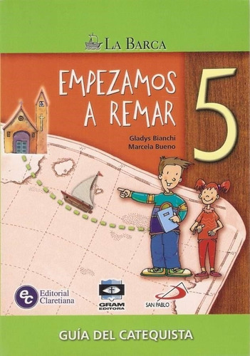 Empezamos A Remar 5, De Bianchi, Gladys. Editorial Gram, Tapa Tapa Blanda En Español