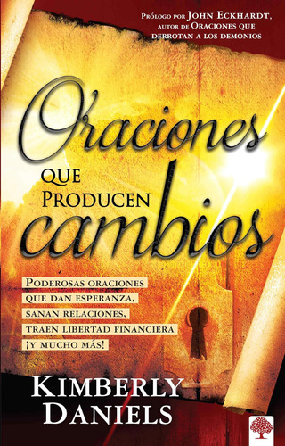 Libro: Oraciones Que Producen Cambios: Poderosas Oraciones Q